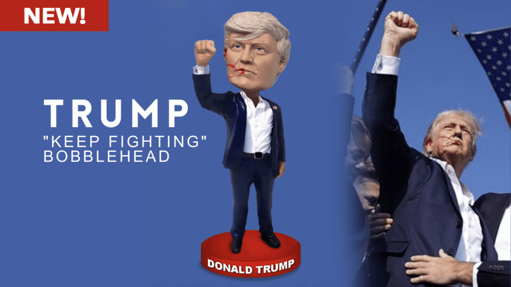 keep fighting trump bobblehead with Trump image of assassination attempt